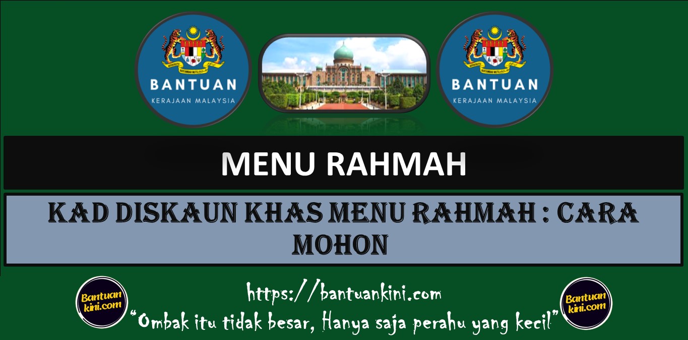 KAD DISKAUN KHAS MENU RAHMAH : CARA MOHON 