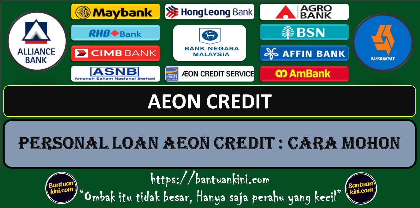 PERSONAL LOAN AEON CREDIT : CARA MOHON