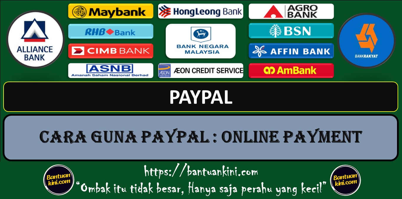 CARA GUNA PAYPAL : ONLINE PAYMENT