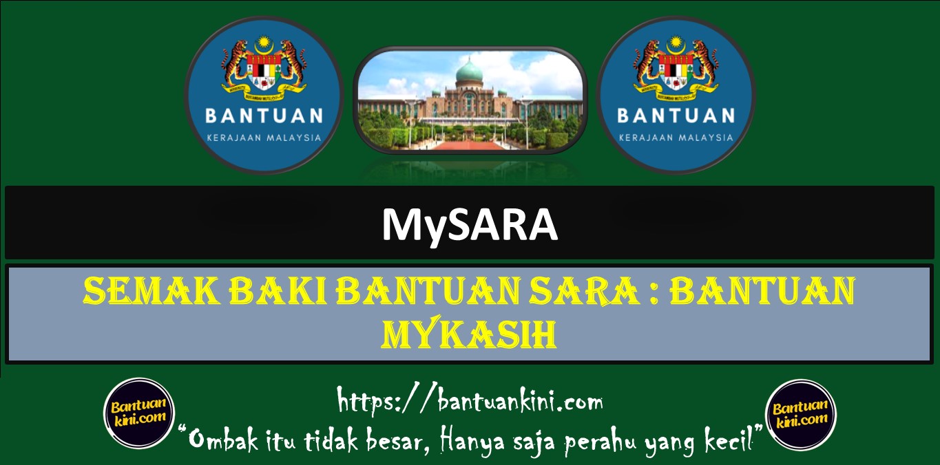 SEMAK BAKI BANTUAN SARA : BANTUAN MyKASIH